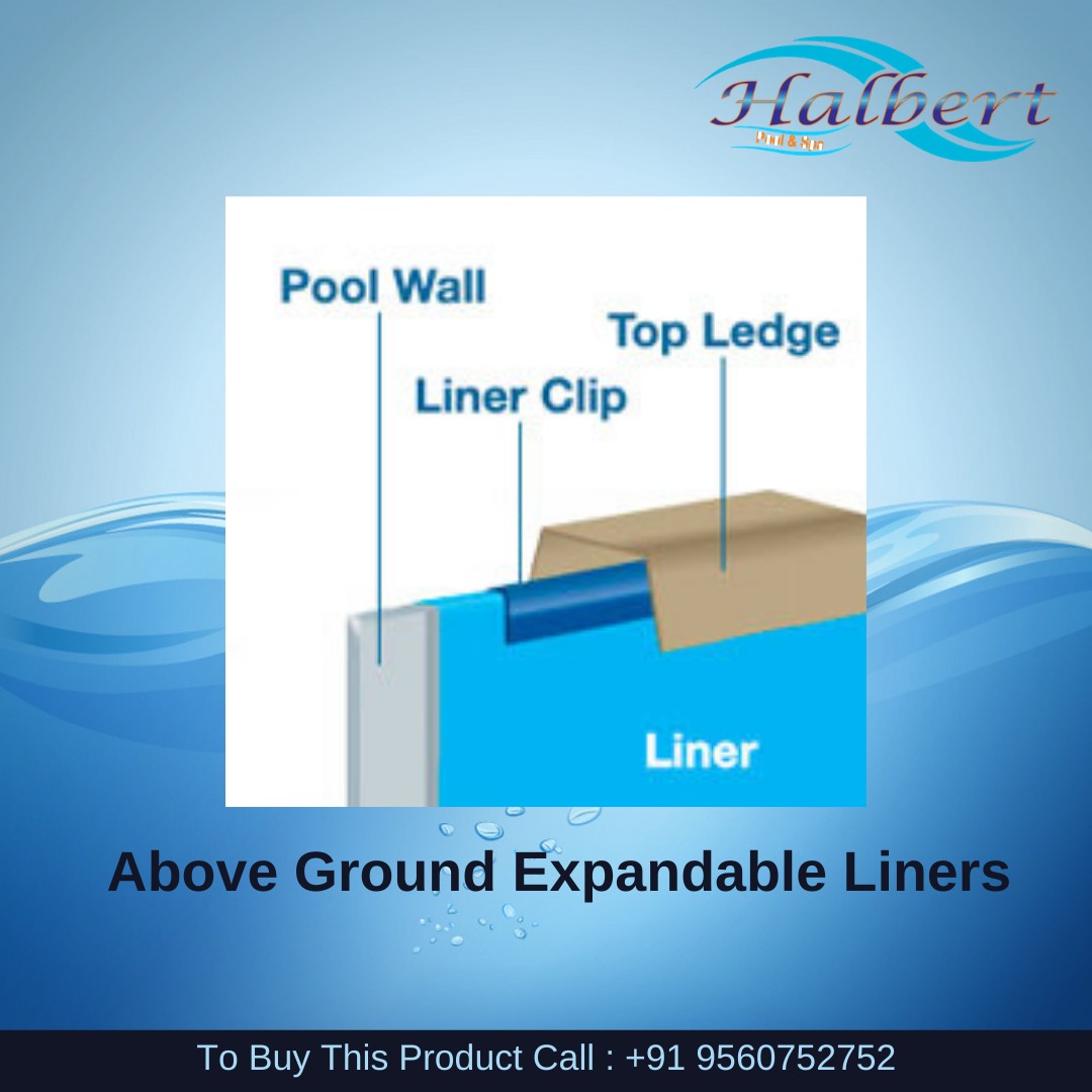 ABOVE GROUND EXPANDABLE LINERS