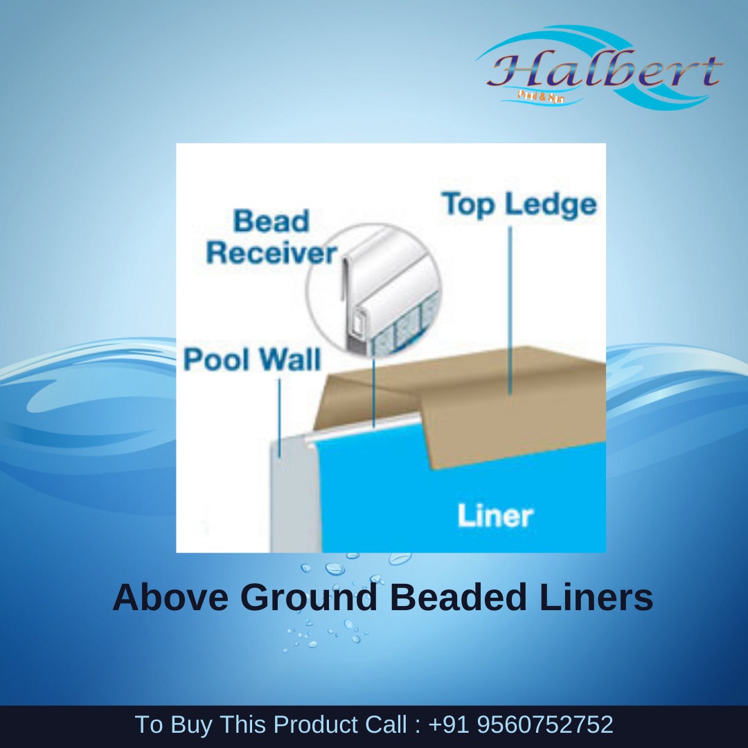 ABOVE GROUND BEADED LINERS